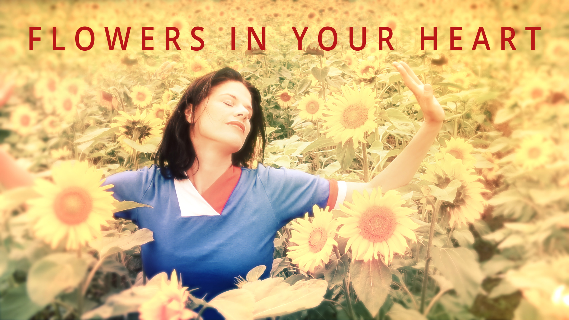 Flowers In Your Heart